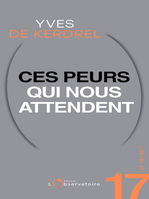 cover image of Et après ? #17 Ces peurs qui nous attendent